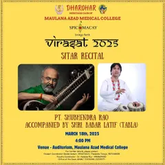 A poster for my sitar recital at Maulana Azad Medical College. SPIC MACAY does wonderful work bringing arts to educational institutions.