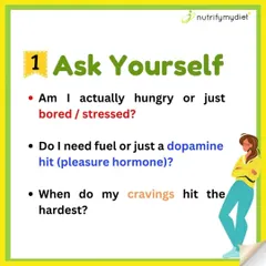The first step to managing cravings is to ask yourself: Am I actually hungry, or just bored or stressed? Understanding the "why" behind your craving is key to taking control.