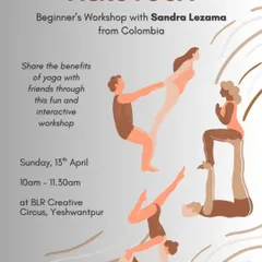 This poster for our beginner's Acroyoga workshop invites you to share the benefits of yoga with friends. It's a fun, interactive session that combines yoga, acrobatics, and healing arts.