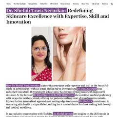 In this exclusive feature, I share my insights on achieving skincare excellence through a combination of medical proficiency and aesthetic detail. The article discusses the importance of personalized care and how modern dermatological treatments can be both effective and minimally invasive.