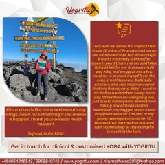 This wonderful feedback from a client in Dubai shows how pranayama and mudras helped her during a high altitude trek to Mount Kilimanjaro. She was able to manage without altitude sickness medication, and her oxygen levels remained high, proving the internal magic of yoga.