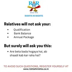 Relatives will always ask the one question that matters most to them. To avoid the "shaadi kab kar raha hai?" conversation, register with us and find your partner.