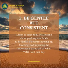My philosophy is to be gentle but consistent. Pilates is not about pushing your body to its absolute limits. It is about showing up, listening to your body, and adjusting movements based on what you need that day.
