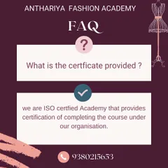 A frequently asked question is about our certification. We are an ISO certified academy, and upon completion, you receive a certificate from our organization, validating your skills in fashion design and boutique management.