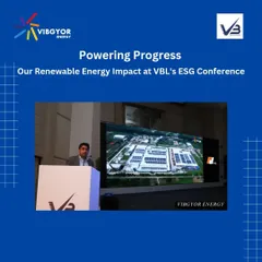 A view from the VBL ESG conference, where we detailed our successful partnership. Our collaboration has enabled VBL to substitute a significant percentage of its energy requirements with renewable sources, driving a major ESG transformation.