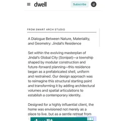 An excerpt from the Dwell article, describing my design approach for the Jindal's Residence as a transformation of a prefabricated shell into a home with a unique contemporary identity.
