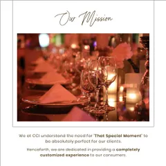 The foundation of our mission is creating that perfect special moment. This image of a beautifully set dining table, with sparkling glassware and soft candlelight, represents our dedication to providing a completely customized and elegant experience.