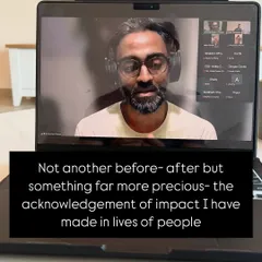 A screenshot of me on a video call with clients, acknowledging the impact I've made. This is more precious than any before-and-after photo.