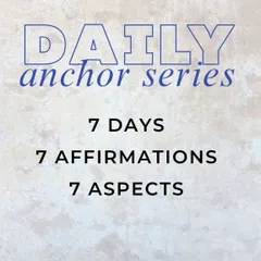 I created the Daily Anchor Series as a free, 7-day guided journey to help you reset your energy. Each day, we focus on a new affirmation to build a foundation of clarity, power, and peace.