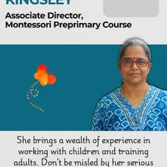 Meet Gracy Kingsley, Associate Director for our Montessori Preprimary Course. She infuses every classroom with laughter and limitless energy.