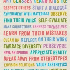 I truly believe that art classes teach kids so much more than just how to paint or draw. They learn to experiment, express themselves, learn from mistakes, and see the world from a new point of view.