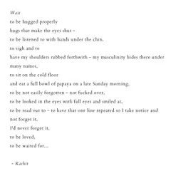 A poem titled 'Wait', which explores the longing for simple, profound acts of connection and love. It touches on themes of masculinity and the vulnerability of waiting to be seen, heard, and cared for.