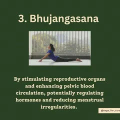 Bhujangasana (Cobra Pose) for Reproductive Health. By stimulating reproductive organs and enhancing pelvic blood circulation, Cobra Pose can be beneficial for regulating hormones and reducing menstrual irregularities associated with PCOD.