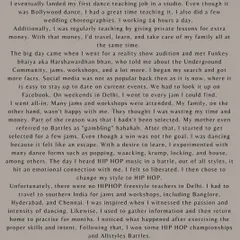 This part of my story covers my transition from Bollywood dance to the underground scene. The day I heard Hip-Hop music in a battle, it felt like I was liberated.