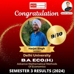 Harjot Singh from SGGSCC celebrating a brilliant 9/10 in his B.A. ECO (H.) Semester 3 exams. His hard work in the Advance Mathematical Methods of Economics course truly paid off.