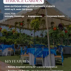 Our Terrace Garden is a nature-inspired setting for a serene experience. It's spacious yet private, making it ideal for exclusive celebrations.