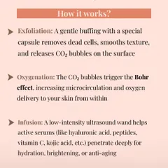 Here's how the OxyGeneo facial works its magic. It uses a 3-step process of gentle exfoliation, oxygenation triggered by the Bohr effect, and deep infusion of active serums like Vitamin C and hyaluronic acid using ultrasound technology.