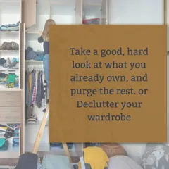 The first practical step is to take a good, hard look at what you already own. We guide you through a gentle decluttering process to clear out what no longer serves you and make space for a more intentional wardrobe.