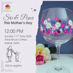 Our poster for a special Mother's Day Sip & Paint experience, inviting families to create joyful moments and beautiful memories together.