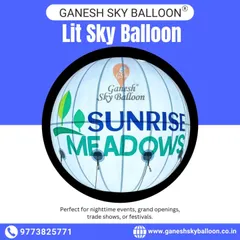 Our lit advertising balloons, like this one for Sunrise Meadows, are perfect for nighttime events, grand openings, and festivals, ensuring your brand is seen after dark.