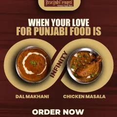 When your love for Punjabi food is infinity. Our Dal Makhani and Chicken Masala are two dishes that people love without limits.