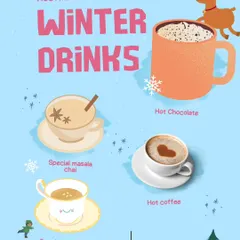 My recommended winter drinks menu. It features cozy beverages like Hot Chocolate, Special Masala Chai, Hot Coffee, and Special Green Tea to keep you warm.