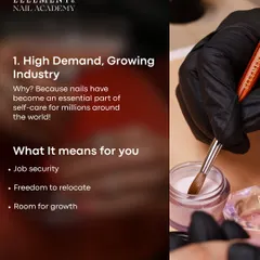 Reason 1: High Demand, Growing Industry. Nails have become an essential part of self-care, which means job security and room for growth.
