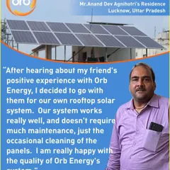 Mr. Anand Dev Agnihotri chose us for his 6-kilowatt residential system after a glowing recommendation from a friend. He is happy with the quality and low maintenance, now saving 80% on his monthly bills.