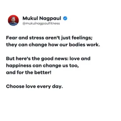 This graphic explains that while fear and stress can negatively change our bodies, love and happiness can change us for the better. Every day, you have the power to choose love.