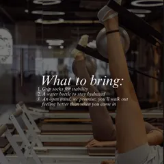What should you bring to your first class? Grip socks for stability, a water bottle, and an open mind. We promise you'll walk out feeling better than when you came in.