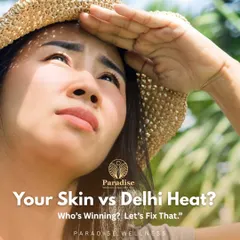 The Delhi heat can be tough on your skin. This post addresses that common problem and introduces our expert-approved treatments as the solution to keep your skin winning all summer long.
