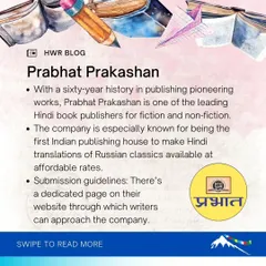 Prabhat Prakashan is a leading publisher of Hindi fiction and non-fiction, known for making Russian classics accessible in Hindi. Find their submission details on our blog.