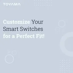 We provide customized smart switches for a perfect fit in your home. Our team works with you to select the right configuration, design, and layout to meet your specific functional needs and design preferences.