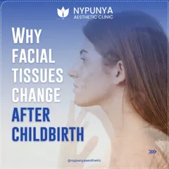 Why do facial tissues change after childbirth? It's a combination of shifting fat distribution and a rapid drop in hormones like estrogen and progesterone, which affects skin elasticity and hydration.