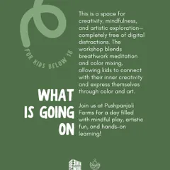 This graphic explains the core idea of my workshops: a space free of digital distractions where kids connect with their inner creativity through breathwork, meditation, and art.