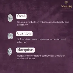 Continuing our guide on diamond shapes, the unique Oval cut symbolizes creativity, the soft Cushion cut represents romantic affection, and the regal Marquise cut is all about ambition and confidence.