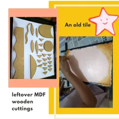 This is the first step in our "art out of waste" project. We use leftover MDF wooden cuttings and an old tile as the base for creating a unique wood mural.