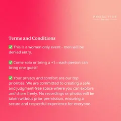 For our women-only events, your privacy and comfort are our top priorities. We create a safe and respectful space where you can explore and share freely, with no recordings or photos taken without permission.