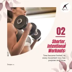 The second shift was embracing shorter, more intentional workouts. With limited time, every movement now has a clear purpose and focus, making my practice more efficient.