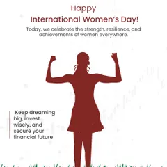 A greeting from our team on International Women's Day. We celebrate the strength and achievements of women everywhere and are committed to empowering their financial futures through wise investment guidance.