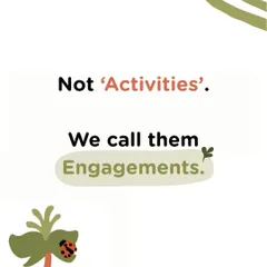 We call them "Engagements," not "Activities," because the language we use matters. An engagement is a thoughtful invitation to explore, connect, and co-create meaning, with the focus on the process, not just completion.