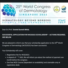 I was humbled to receive a scholarship for my work to be presented at the 25th World Congress of Dermatology in Singapore. International recognition like this is a great honor and an opportunity to share knowledge with experts from around the globe.