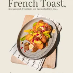 If breakfast was a love language, this would be it. Our golden-brown French Toast is served with silky caramel, fresh fruit, and is perfect for a sweet start to your day.