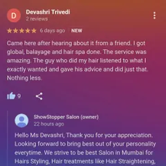This review from a happy client who got a global colour, balayage, and hair spa perfectly captures my work ethic. I always listen to what you want, provide expert advice, and deliver the results you are looking for.