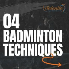 Master the game with these 4 essential badminton techniques. Understanding when and how to use each shot is crucial for strategic play.