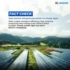 Fact Check: Solar panels still generate power on cloudy days. While efficiency may be slightly reduced, they continue producing clean energy because clouds scatter sunlight but do not block it completely. Our modules are designed for all weather conditions.