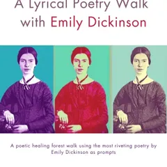 "We are the only poets, and everyone else is prose," Emily Dickinson told her friend Susan. This poetic healing walk in Sunder Nursery brings her soul-nourishing poetry into play as prompts to reflect on our relationship with nature.