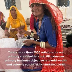Today, more than 2,000 artisans are our primary shareholders. Our main business objective is to add wealth and value to them.