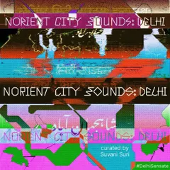 The cover for 'Norient City Sounds: Delhi', a mixtape I curated and remixed. My production services also include A&R and helping shape the sound of a larger project or compilation.