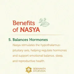 Nasyam therapy is a subtle yet powerful tool I use for hormonal regulation. By stimulating the hypothalamus-pituitary axis through the nasal passage, it supports emotional balance, sleep, and reproductive health, which are often affected in hormonal conditions.